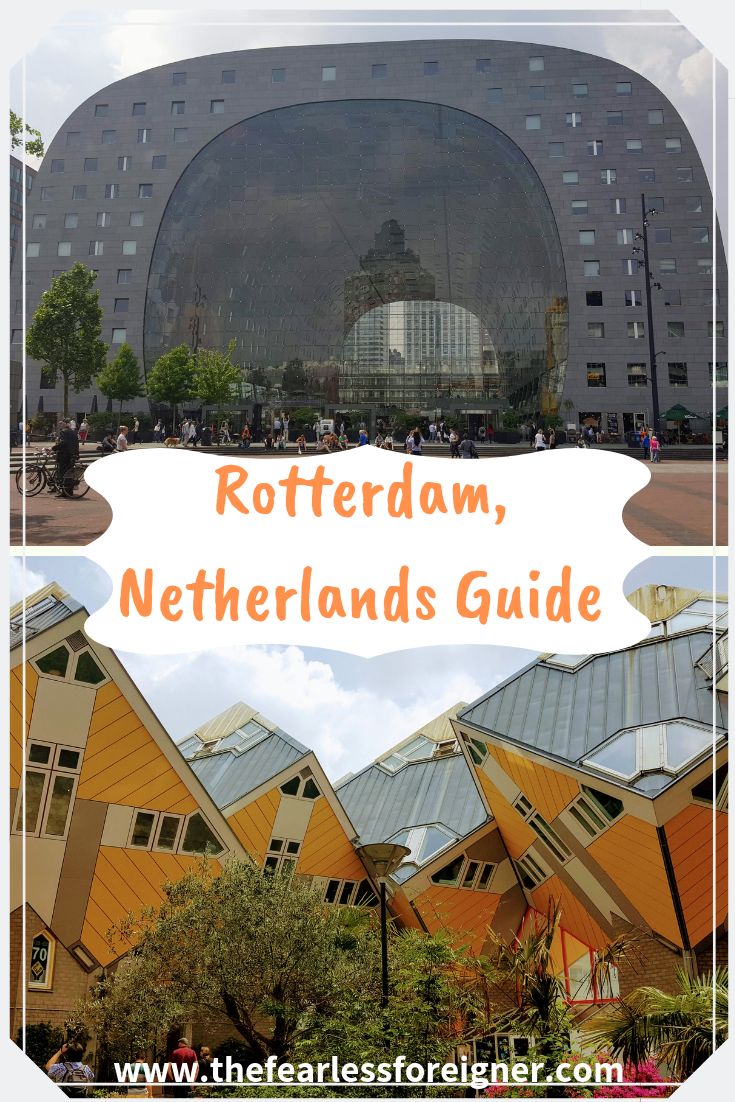 Rotterdam, Netherlands Guide
