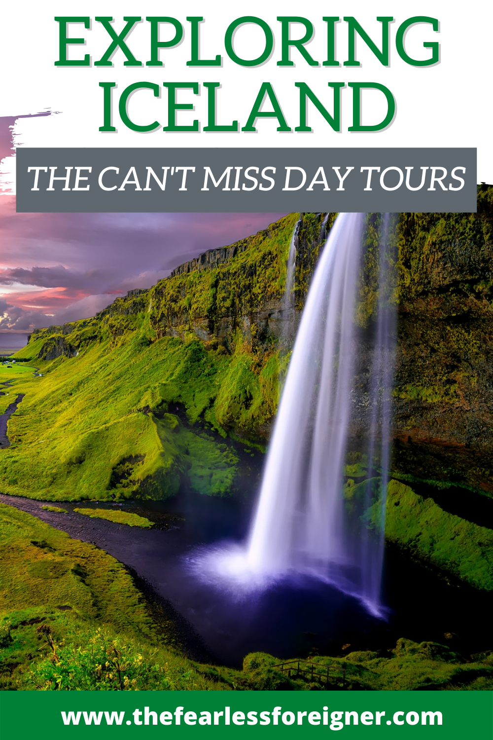The Can't Miss Tours in Iceland
