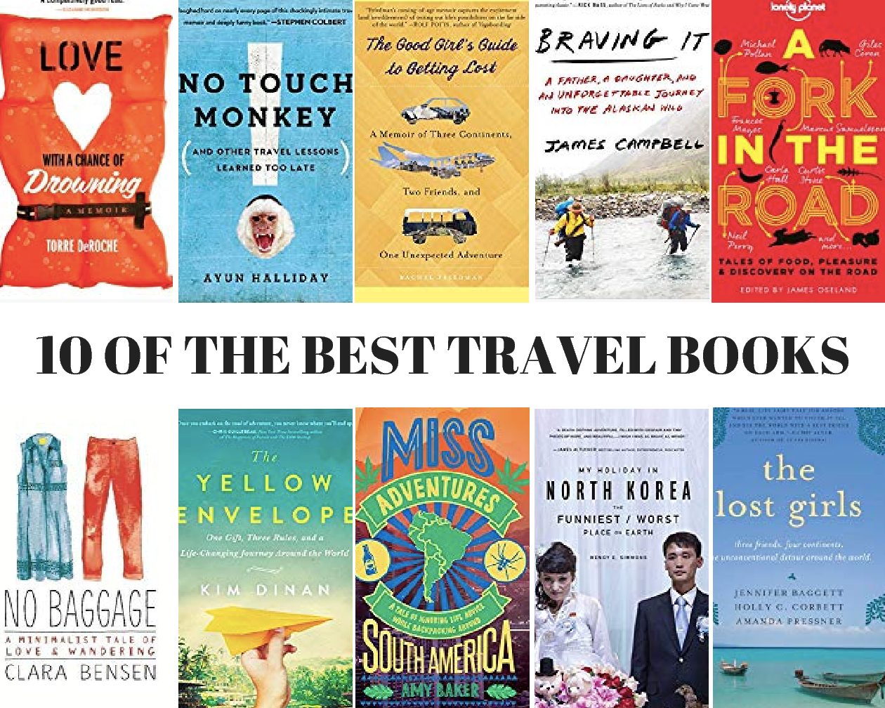 10 of the Best Books about Travel and Self Discovery - The