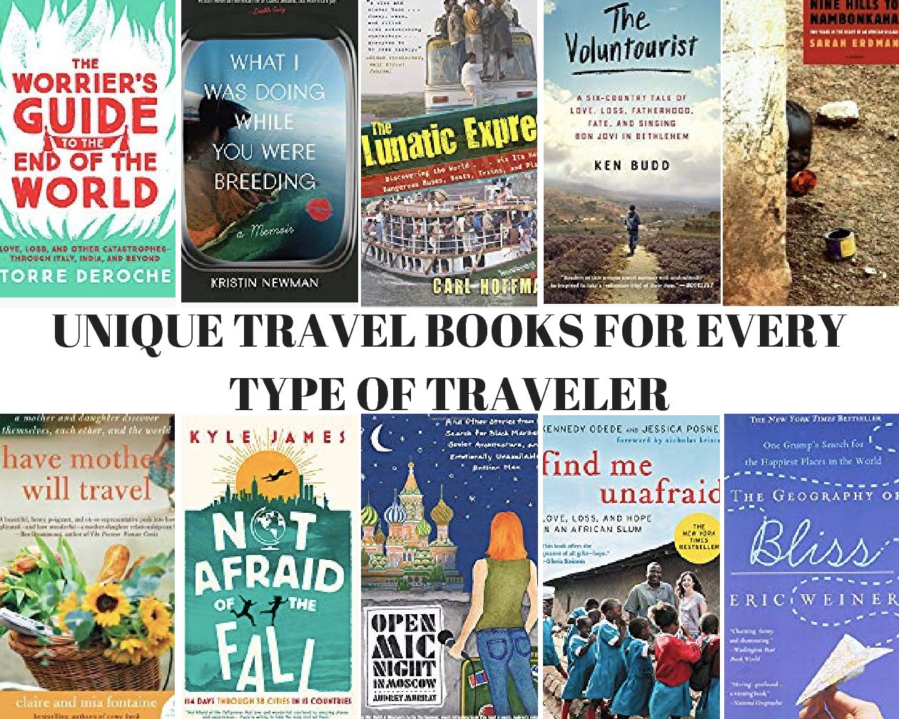 Unique Memoirs About Travel for Different Types of Travelers - The