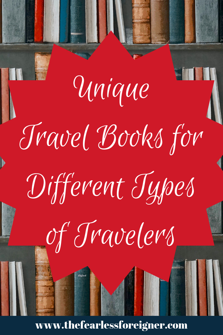Unique travel books for different types of travelers