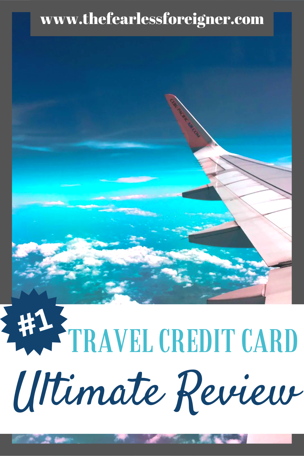 The #1 Travel Credit Card Ultimate Review