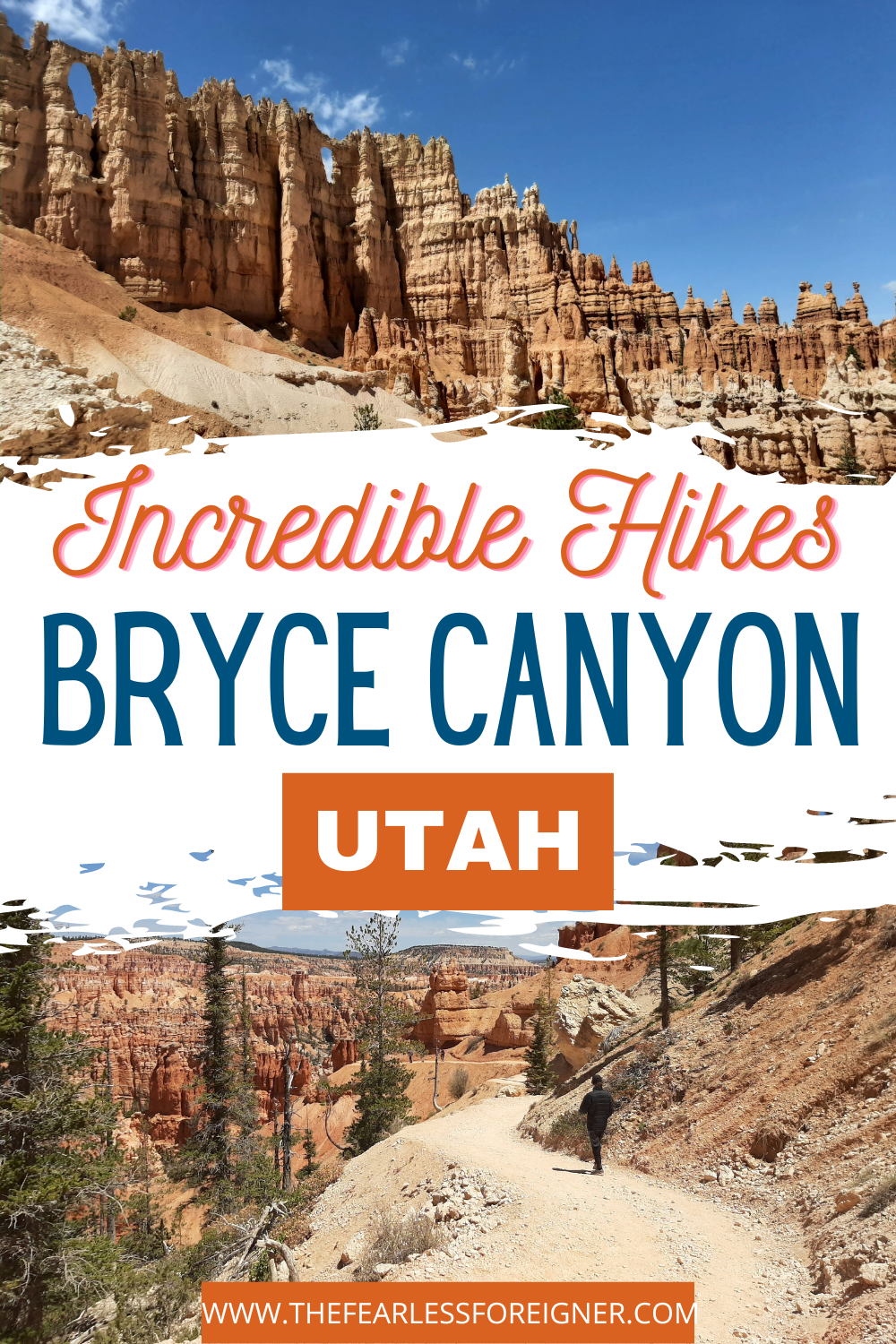 Incredible Hikes in Bryce Canyon