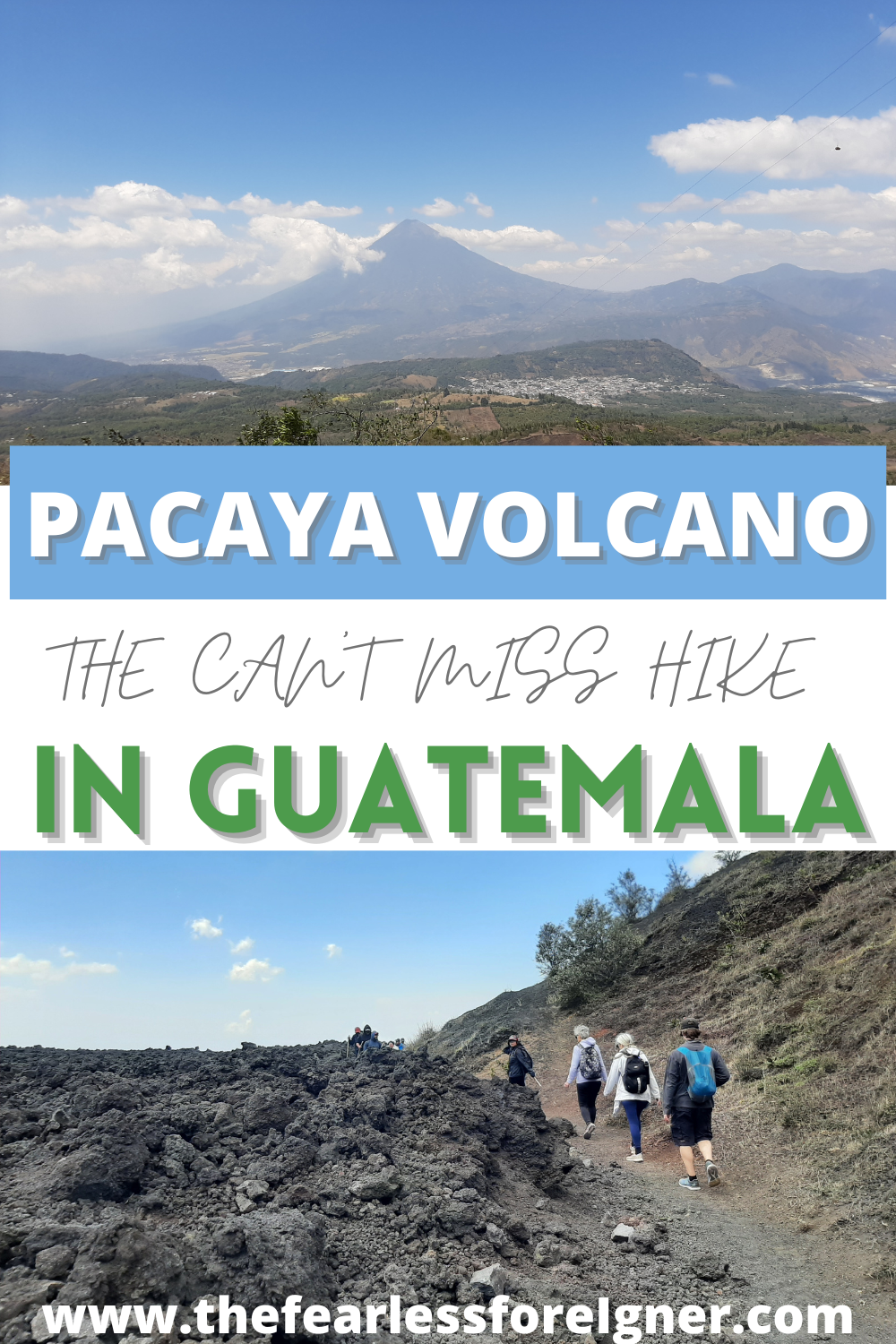 The Can't Miss Volcano Hike in Guatemala