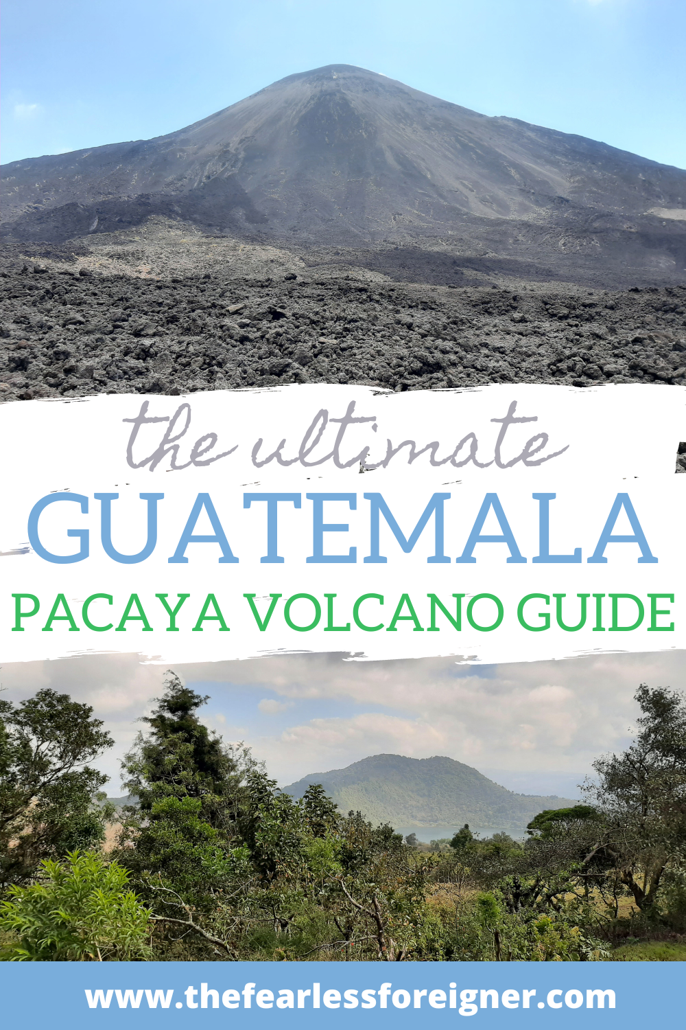 The Ultimate Pacaya Volcano Guide