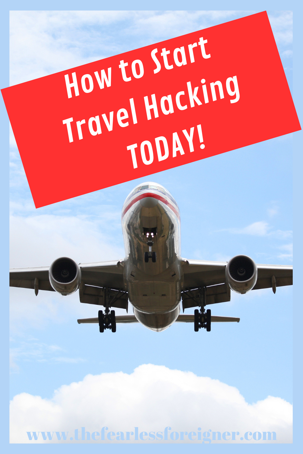 How to Start Travel Hacking Today