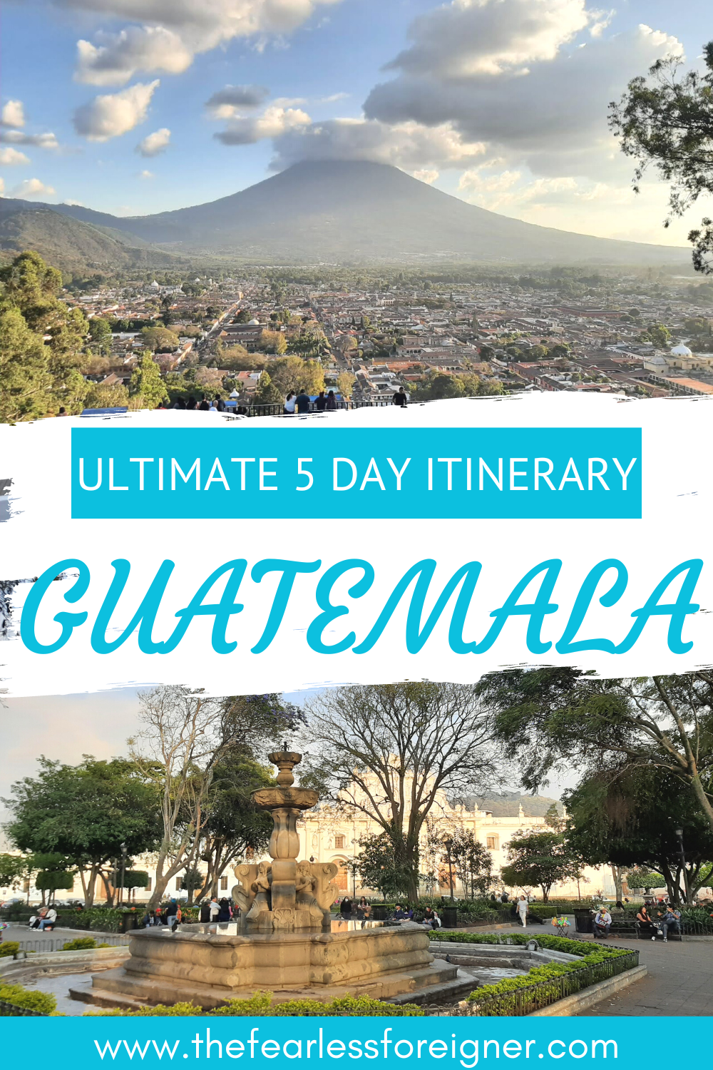 Ultimate 5 Day Guatemala Itinerary