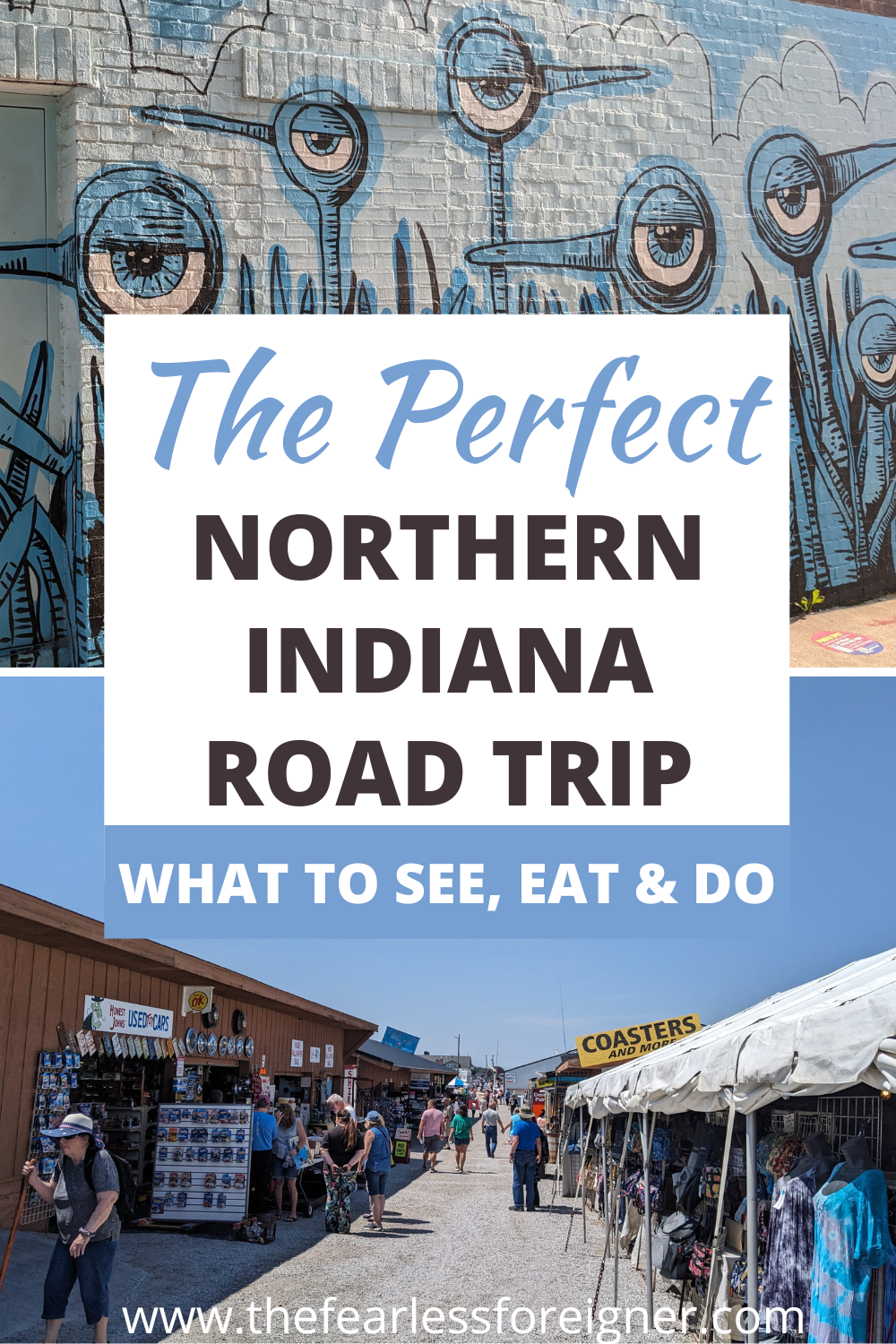 The Perfect Northern Indiana Road Trip