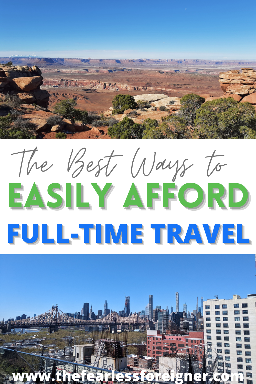 The Best Ways to Easily Afford Full-time Travel
