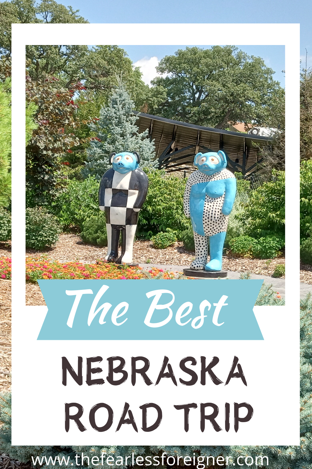 The Best Nebraska Road Trip