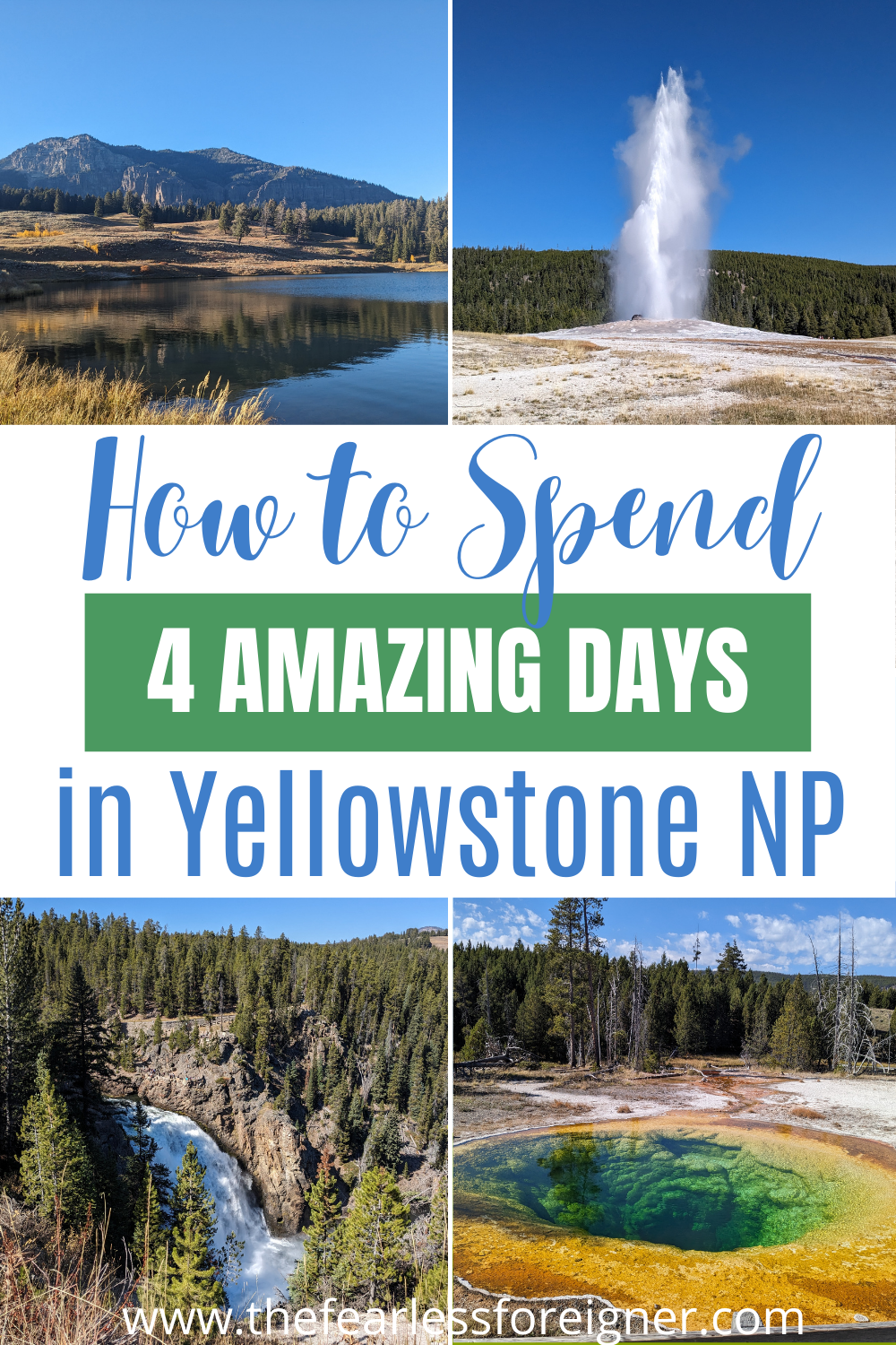 How to Spend 4 Days in Yellowstone