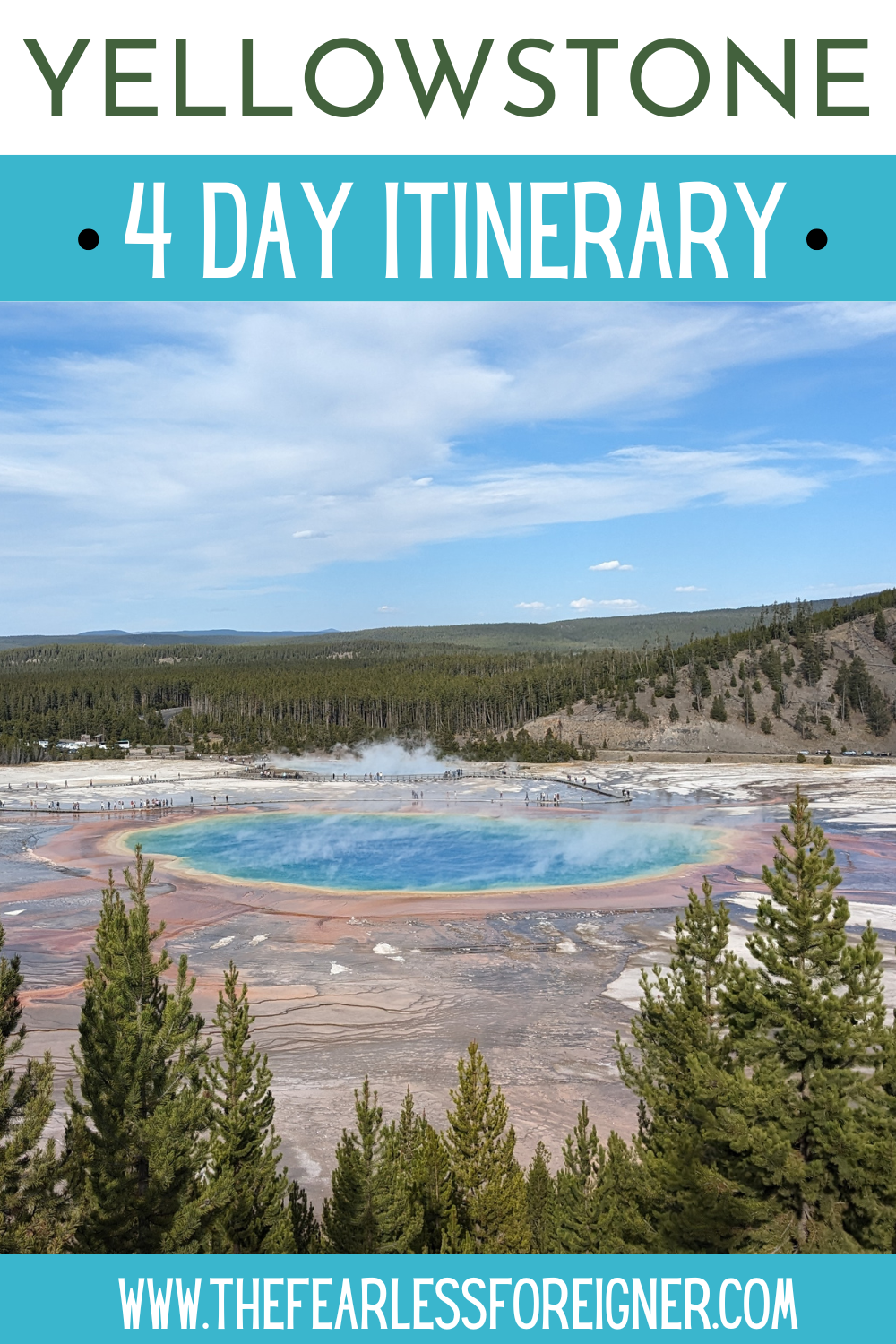 Yellowstone 4 Day Itinerary